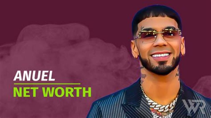 Anuel AA's Impressive Wealth: Net Worth Revealed (2020)