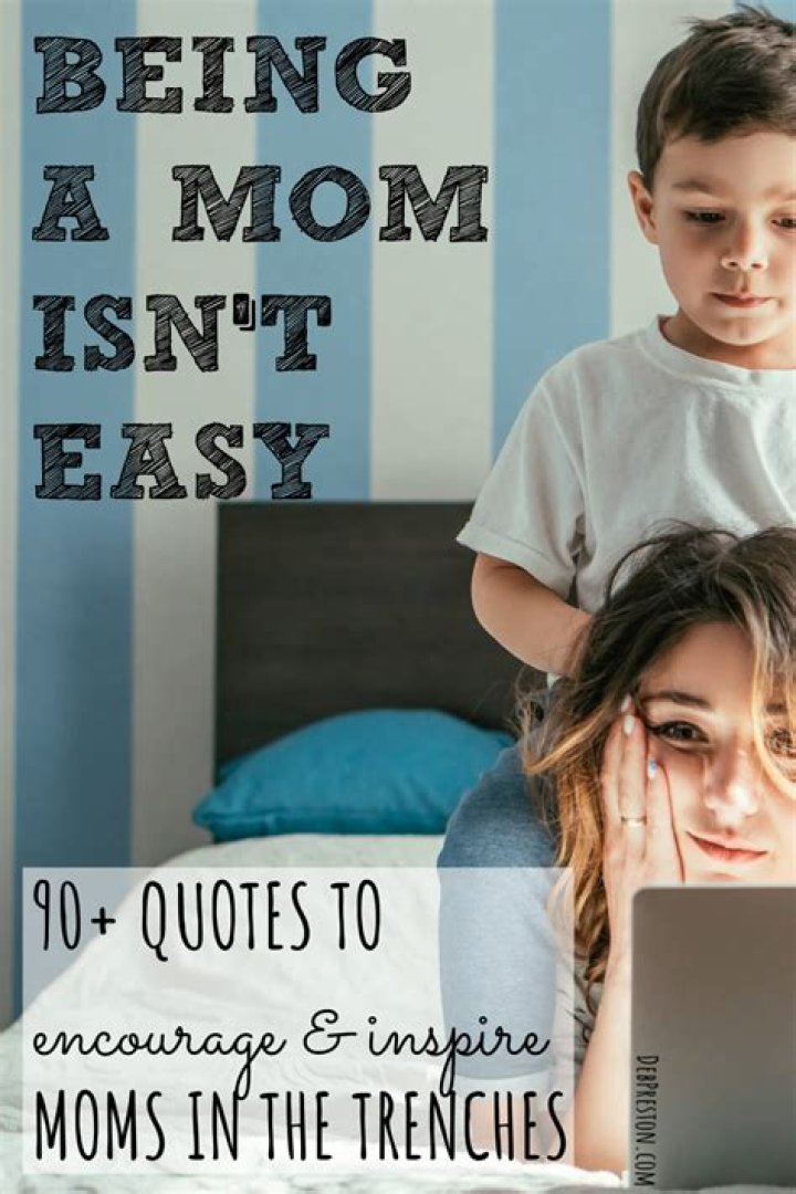 "Being A Mom Isn't Easy" Quotes