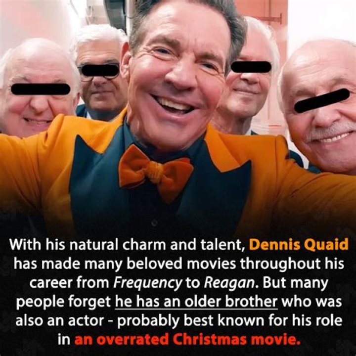 The Sibling Success: Dennis Quaid's Brother Also An Acclaimed Actor
