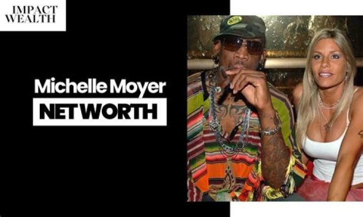 The Surprising Story Of Dennis Rodman And Michelle Moyer