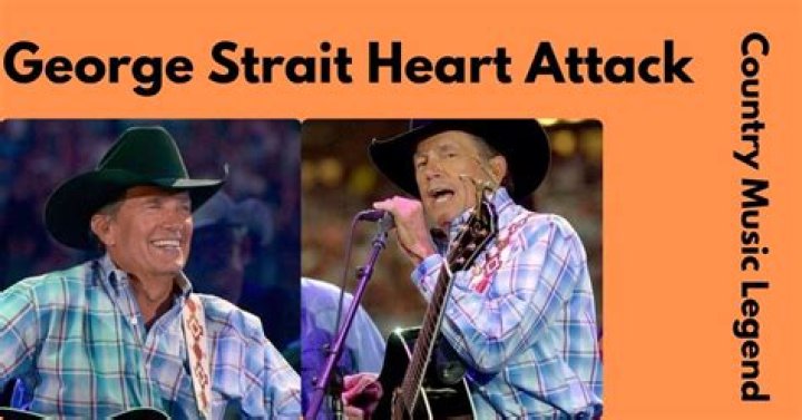 Unraveling The Truth Behind George Strait's Heart Attack