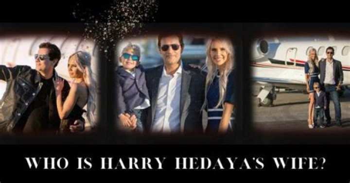 Harry Hedaya's First Wife Revealed