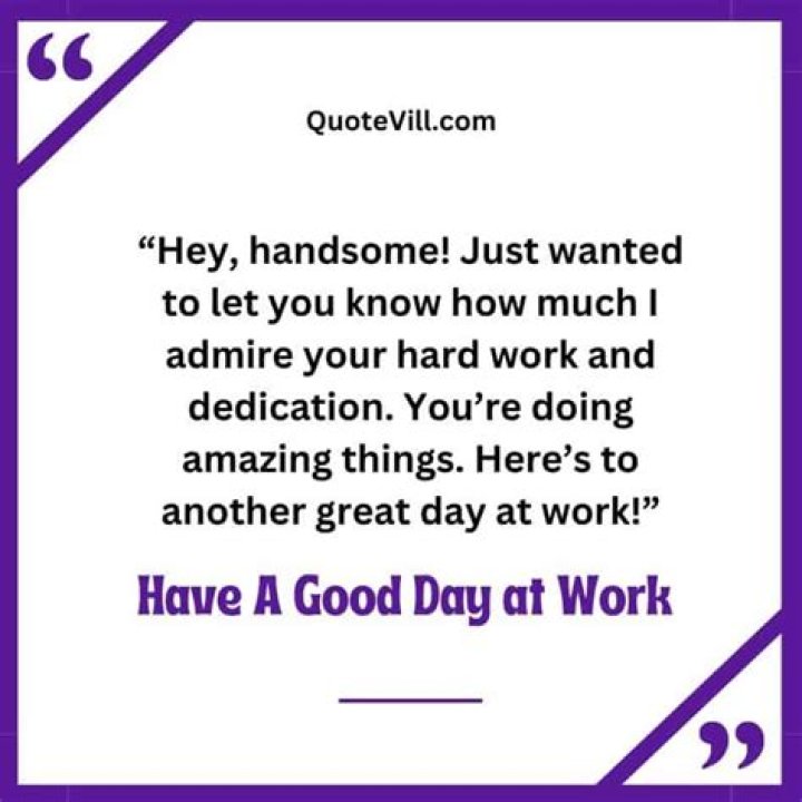 Uncover Secrets To Crafting "Have A Good Shift At Work" Texts That Motivate And Inspire