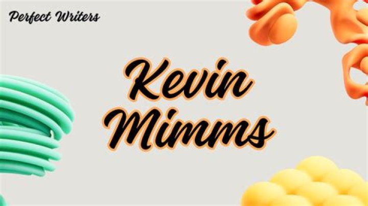 Unveiling Kevin Mimms' Net Worth: Unlocking Secrets And Insights