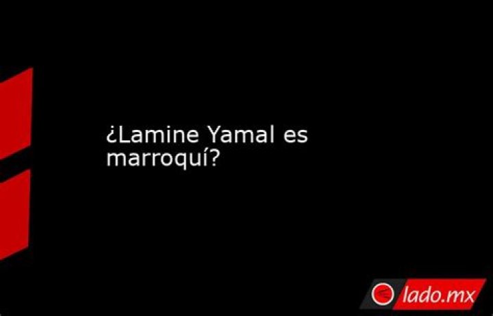 Lamine Yamal: A Renowned Moroccan Music Icon