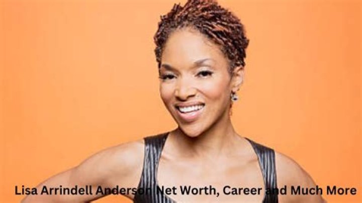 Uncovering The Secrets Of Lisa Arrindell Anderson's Wealth