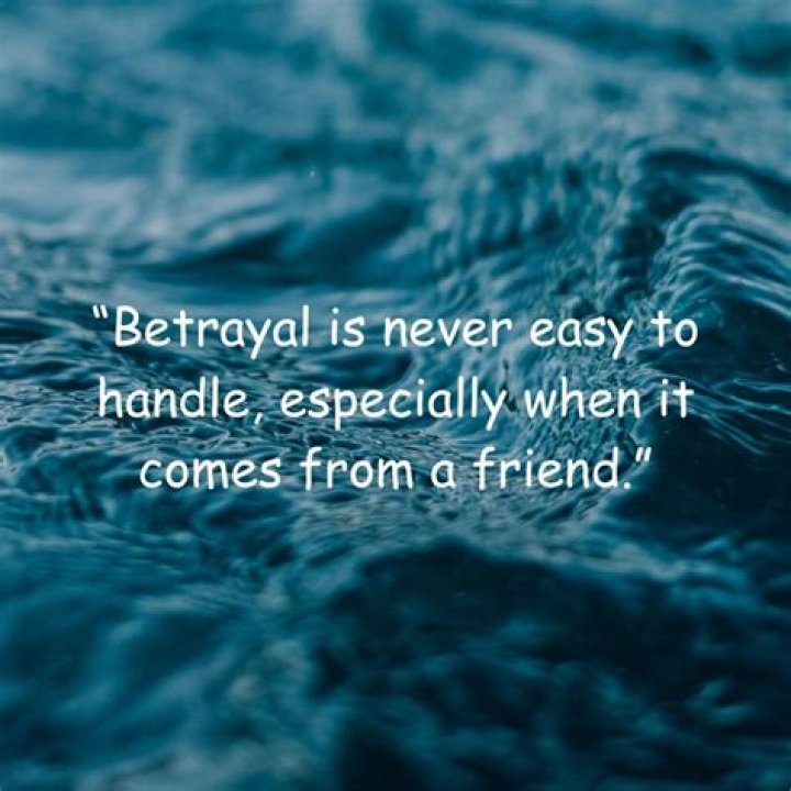 Heartbreaking Quotes On The Betrayal Of Friendship | Inspiring Wisdom