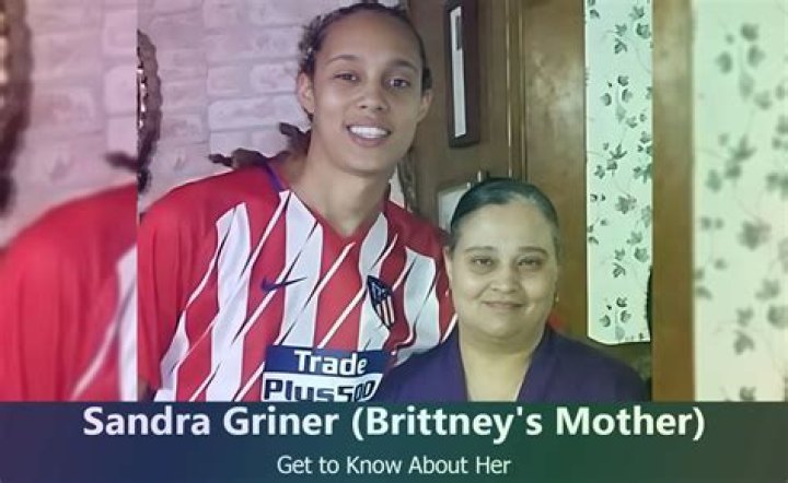 Everything You Need to Know About Brittney Griners Mother ·