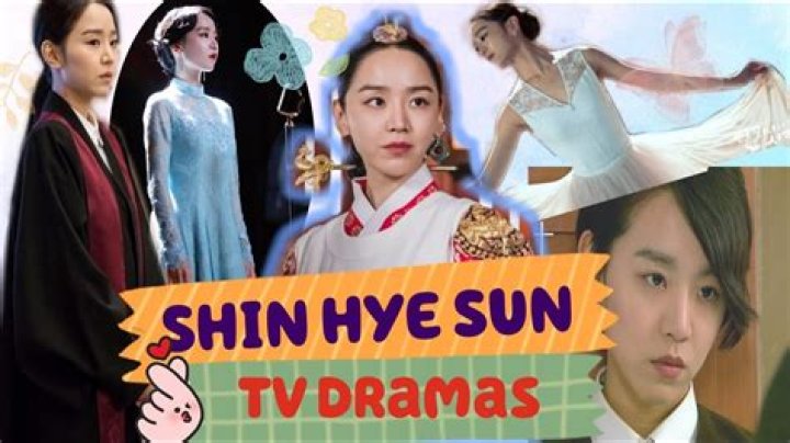 Shin Hye Sun: A Journey Through Movies And TV Shows