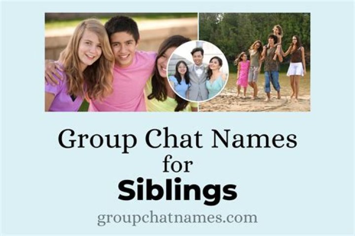 Discover Enchanting Sibling Group Chat Names