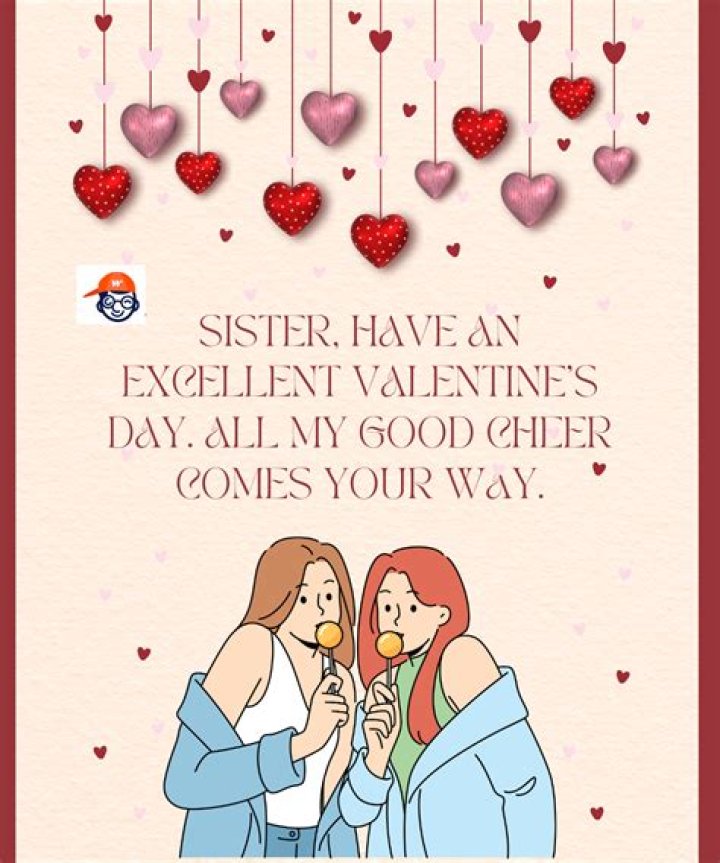 Discover The Heartfelt Power Of "Sister Valentine Quotes"