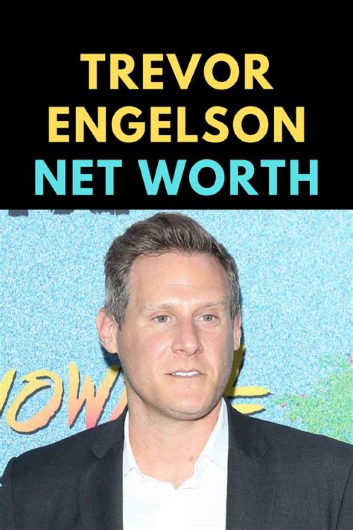 Unveiling Trevor Engelson's World: Success, Love, And Fortune