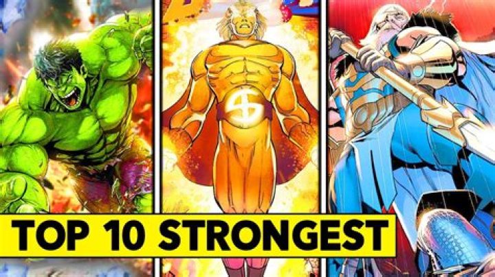 What is the strongest superhero? ·