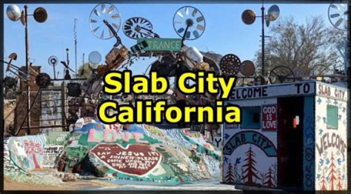 Why is it called Slab City? ·